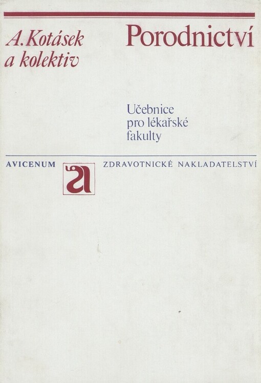 Porodnictví: učebnice pro lékařské fakulty