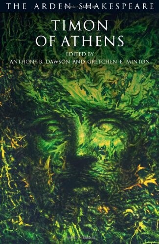 Timon of Athens: Third Series (Arden Shakespeare)