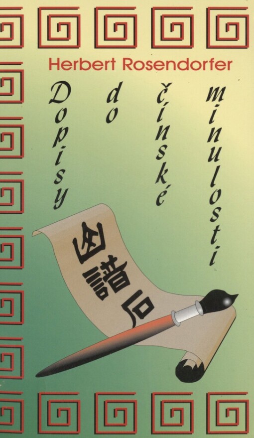 Dopisy do čínské minulosti