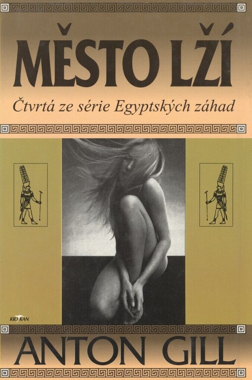 Město lží: čtvrtá ze série egyptských záhad
