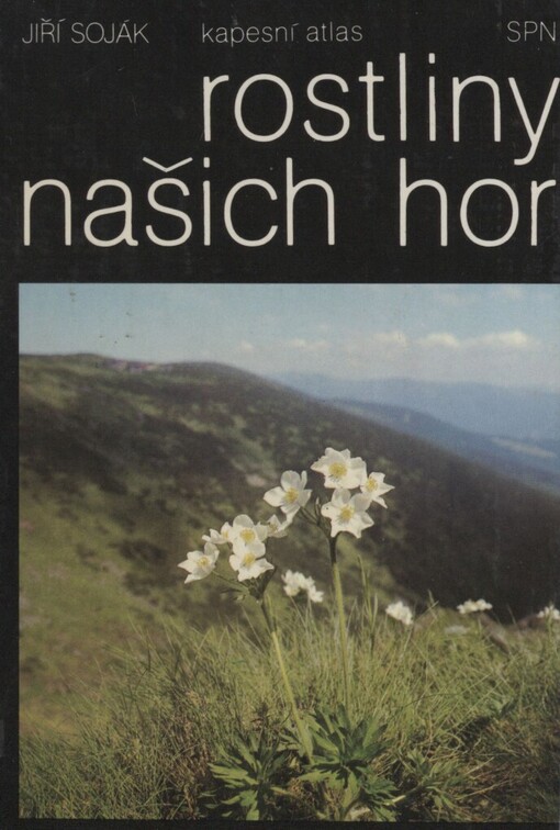 Rostliny našich hor :kapesní atlas