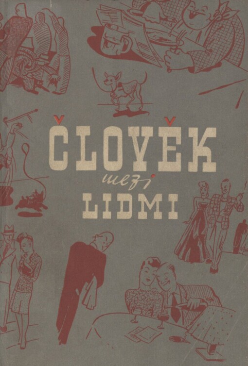 Člověk mezi lidmi =: [Der moderne Knigge] : kniha dobrého tónu