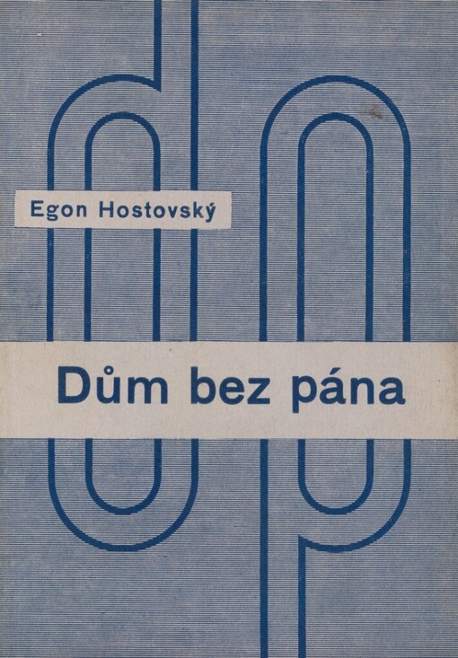 Dům bez pána: román