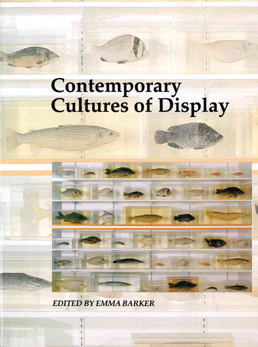 Contemporary cultures of display