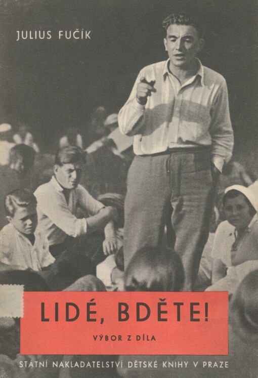 Lidé, bděte!: výbor z díla