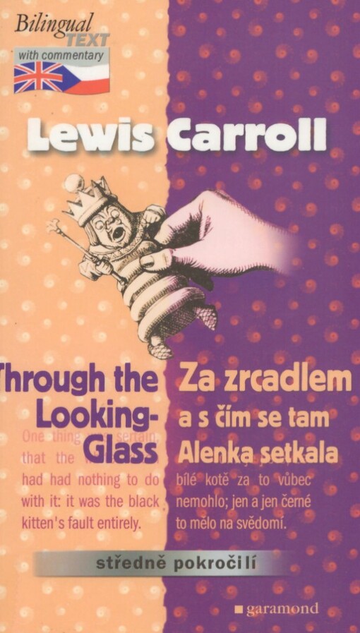 Trhough [i.e. Through] the looking-glass =: Za zrcadlem a s čím se tam Alenka setkala