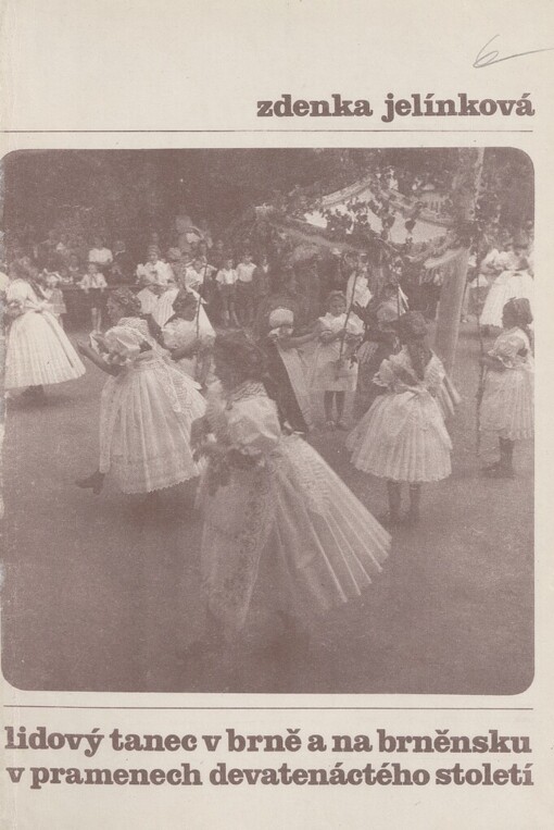 Lidový tanec v Brně a na Brněnsku v pramenech 19. století