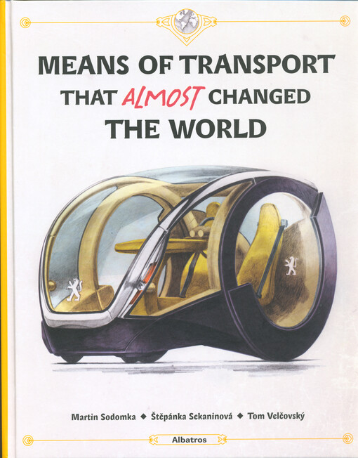 Means of transport that almost changed the world