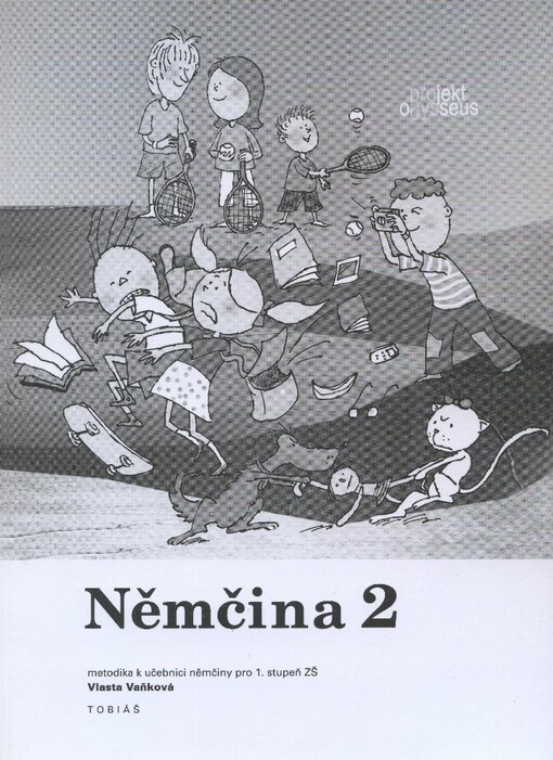 Němčina :učebnice němčiny pro 1. stupeň ZŠ, 2. díl metodika