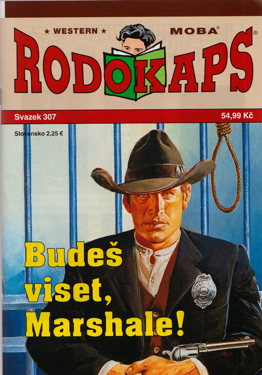 Budeš viset, marshale!