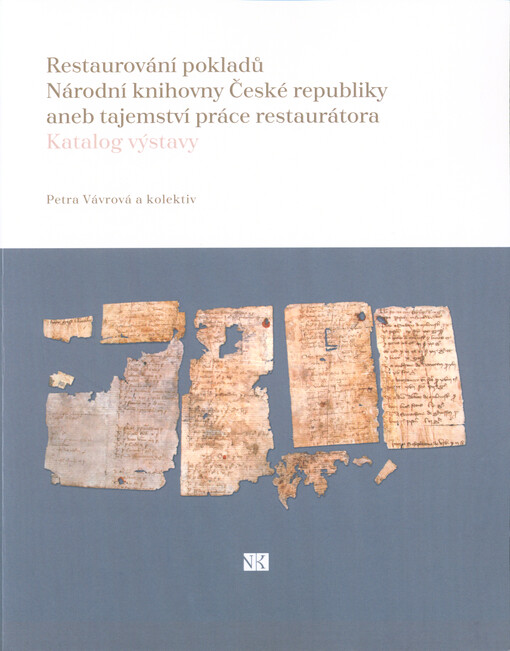 Restaurování pokladů Národní knihovny České republiky, aneb, Tajemství práce restaurátora : katalog výstavy