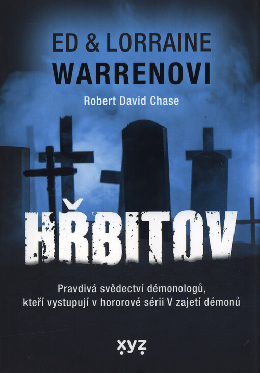 Hřbitov : strašidelné příběhy ze starého hřbitova v Nové Anglii, které se skutečně staly