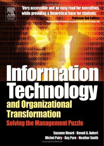 Information technology nad organizational transformation : solving the management puzzle