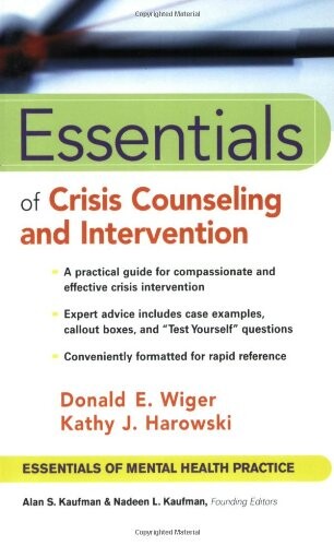 Essentials of Crisis Counseling and Intervention (Wiley Desktop Editions)