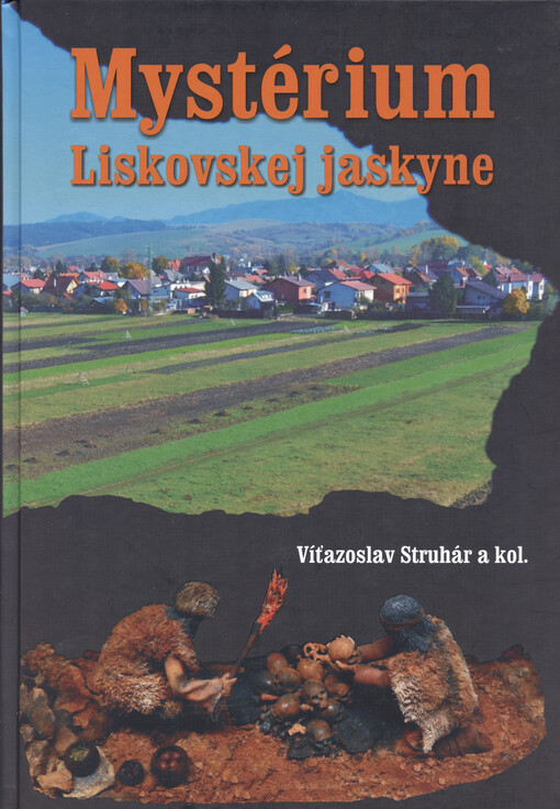 Mystérium Liskovskej jaskyne