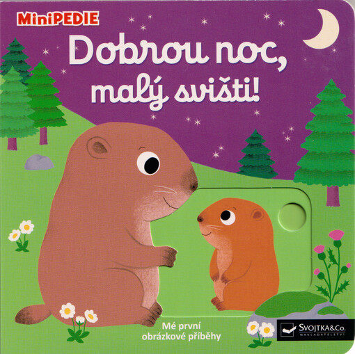 Dobrou noc, malý svišti! : mé první obrázkové příběhy