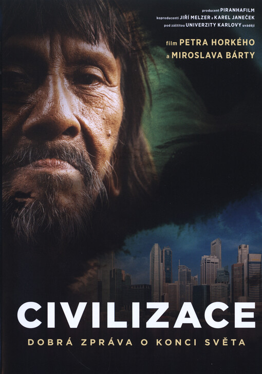 Civilizace : dobrá zpráva o konci světa
