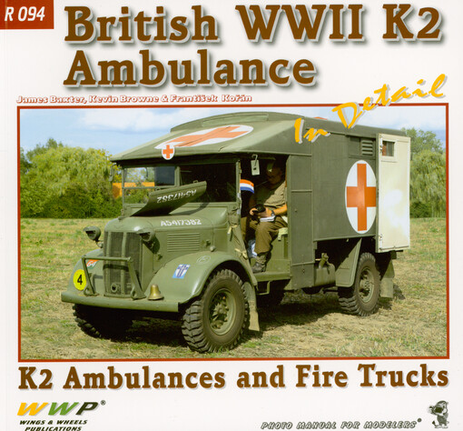 K2 Trucks in detail : K2 ambulance and fire tracks : photo manual for modelers