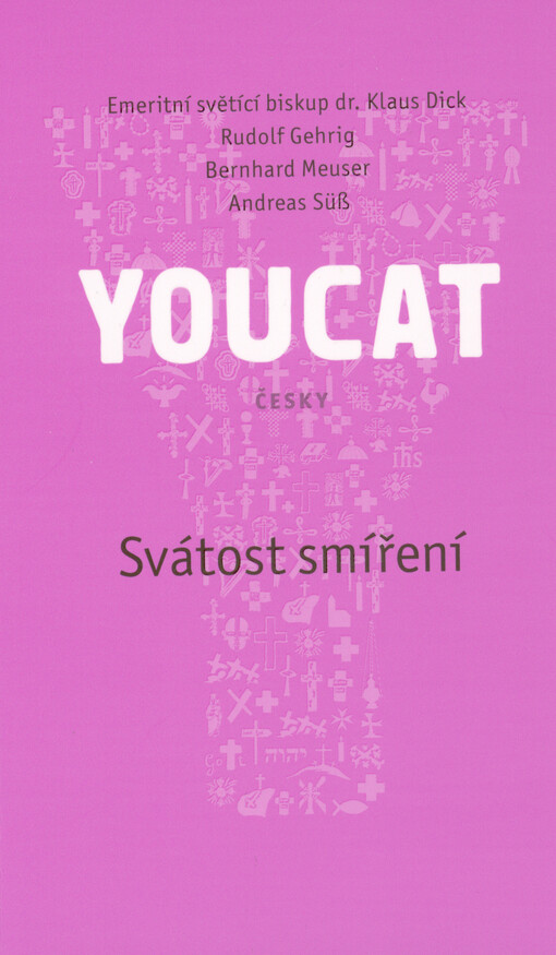 YOUCAT : česky : svátost smíření : 