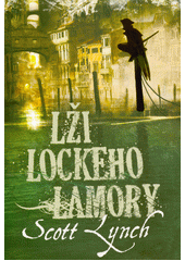 Lži Lockeho Lamory  (odkaz v elektronickém katalogu)