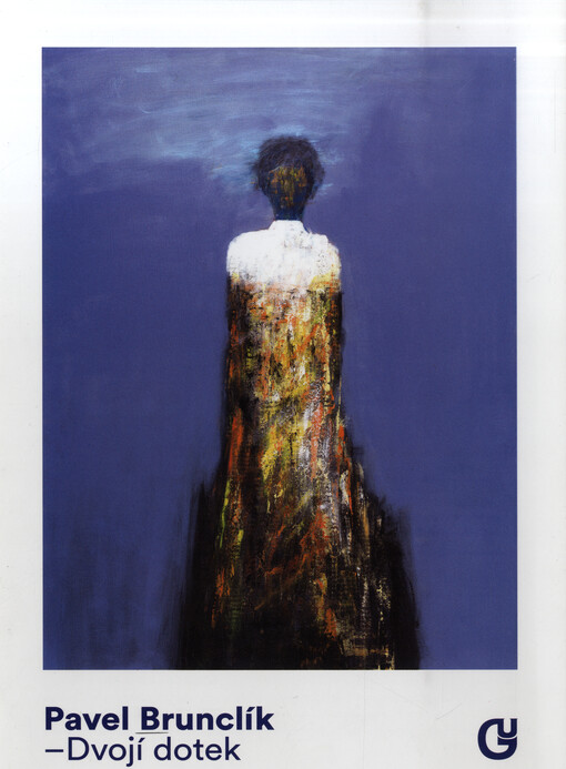 Pavel Brunclík : dvojí dotek