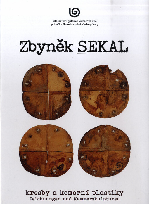Zbyněk Sekal : kresby a komorní plastiky = Zeichnungen und Kammerskulpturen