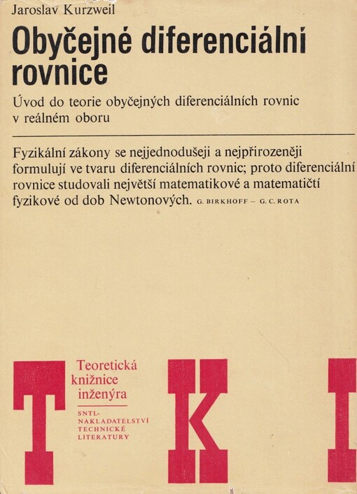 Obyčejné diferenciální rovnice :úvod do teorie obyčejných diferenciálních rovnic v reálném oboru : určeno [také] posl. vys. škol
