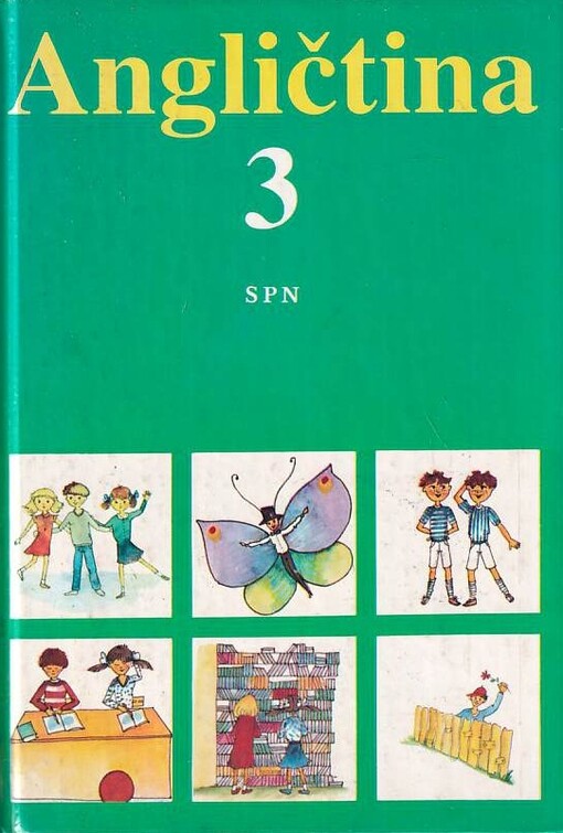 Angličtina pro základní školy s třídami s rozšířeným vyučováním jazyků, učebnice 3. díl