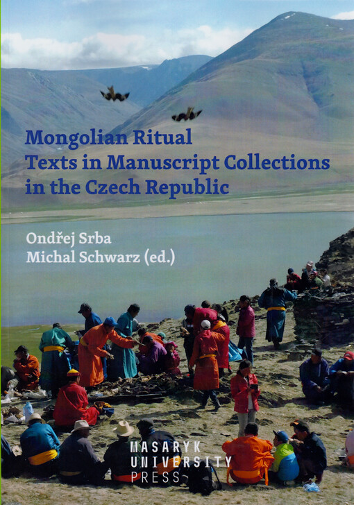 Mongolian ritual texts in manuscript collections in the Czech Republic