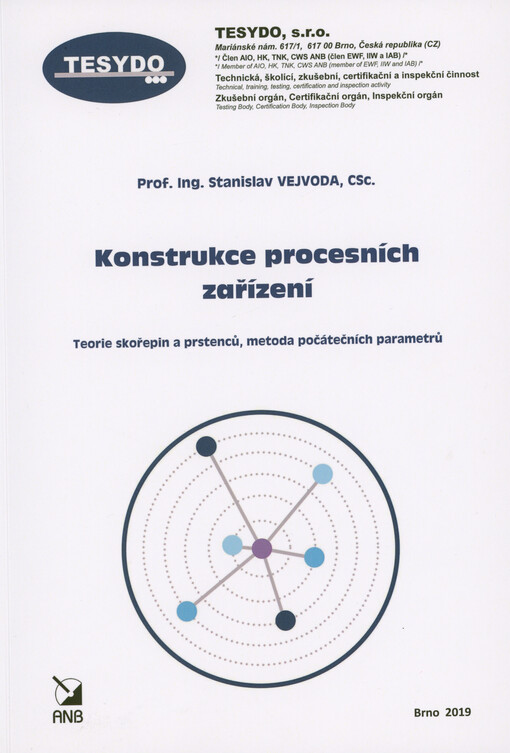 Konstrukce procesních zařízení : teorie skořepin a prstenců, metoda počátečních parametrů