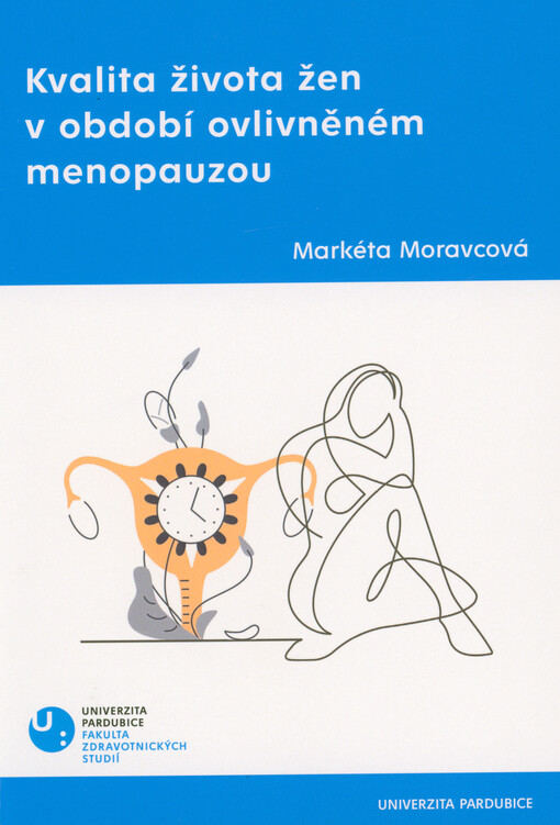 Kvalita života žen v období ovlivněném menopauzou