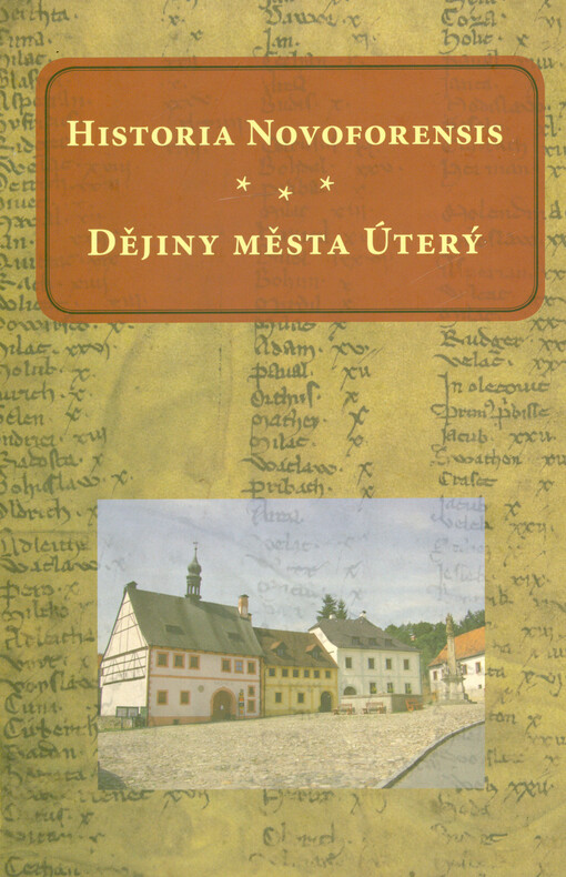 Historia Novoforensis : dějiny města Úterý
