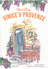 Vinice v Provence  (odkaz v elektronickém katalogu)