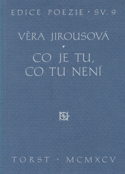Co je tu, co tu není