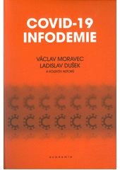 Covid-19 infodemie  (odkaz v elektronickém katalogu)