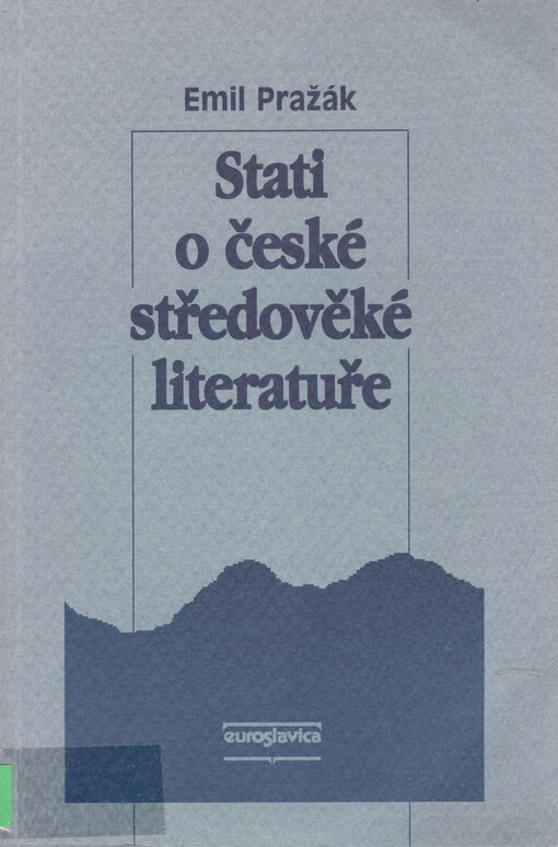 Stati o české středověké literatuře