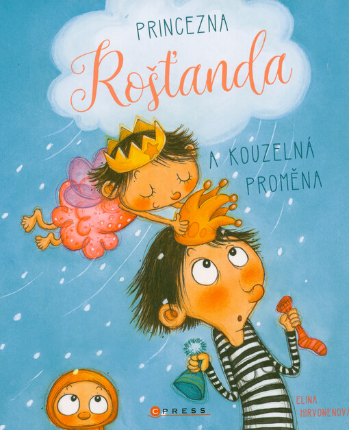 Princezna Rošťanda a kouzelná proměna