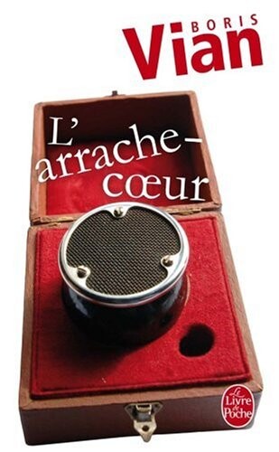 L'Arrache-Coeur : Roman
