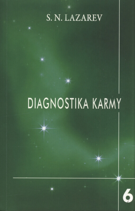 Diagnostika karmy. Kniha šestá, Stupně k božskému