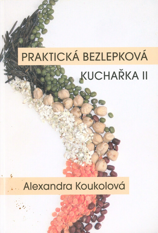 Praktická bezlepková kuchařka 2