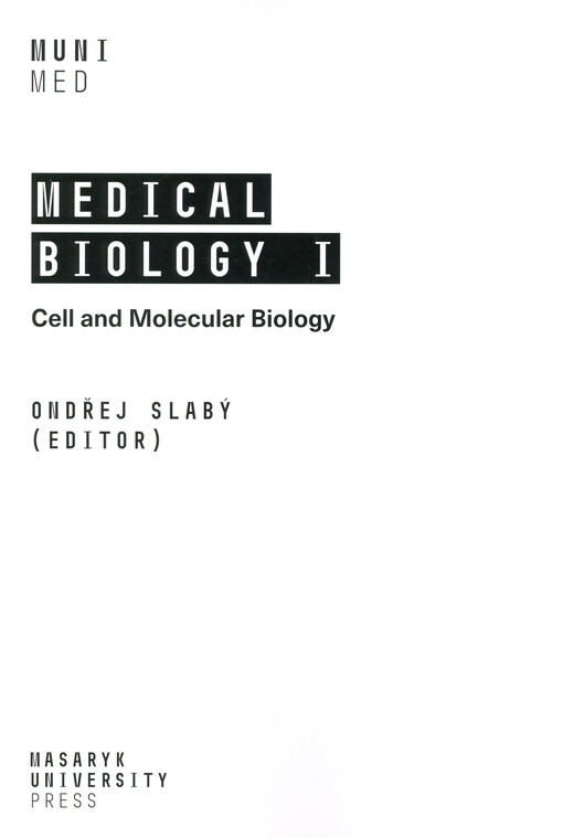 Medical biology I : cell and molecular biology