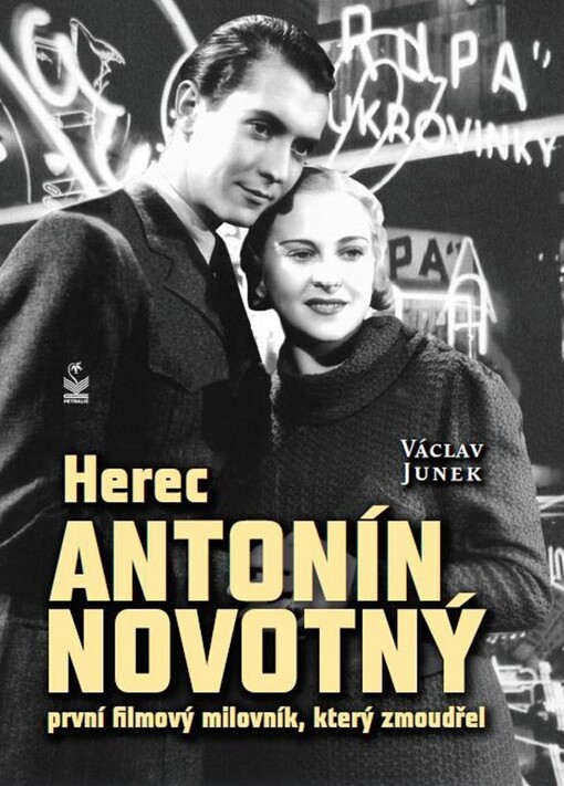 Herec Antonín Novotný :filmový milovník, který zmoudřel