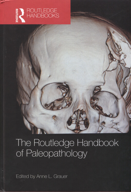 The Routledge handbook of paleopathology