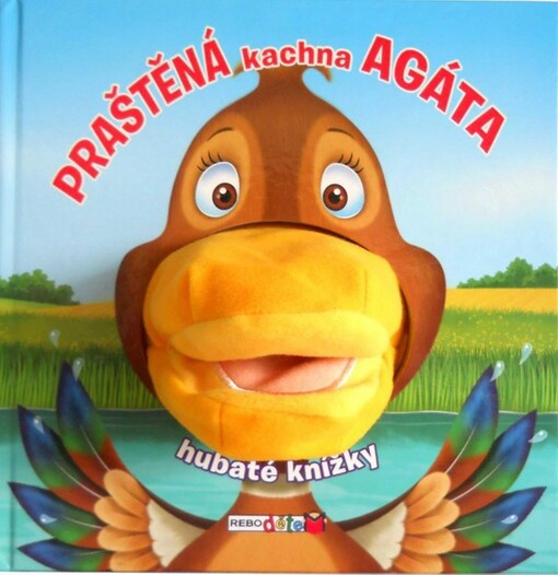 Praštěná kachna Agáta