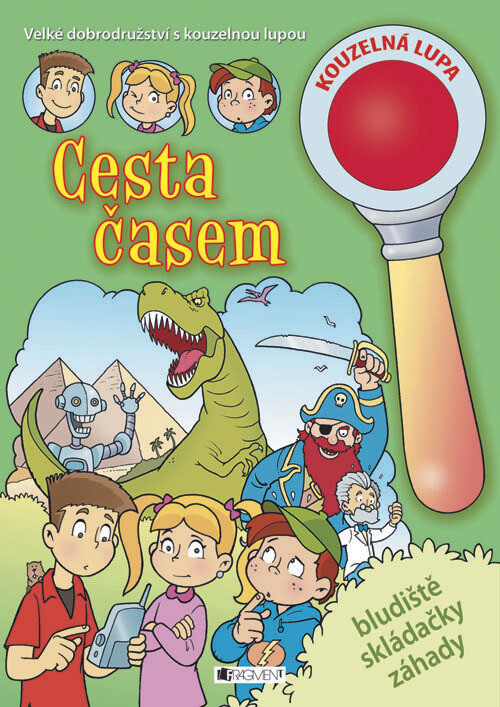 Cesta časem :bludiště, skládačky, záhady