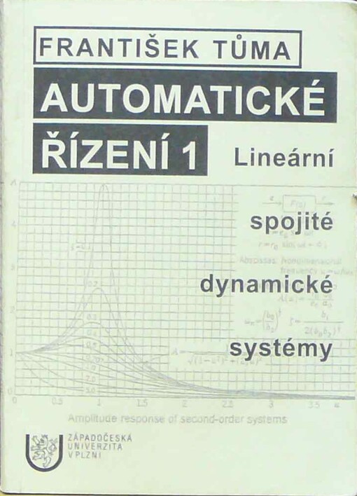 Automatické řízení 1: lineární spojité dynamické systémy