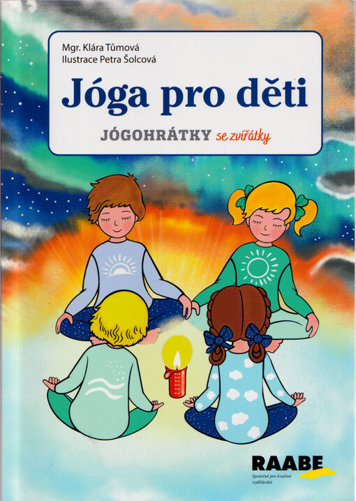 Jóga pro děti : jógohrátky se zvířátky