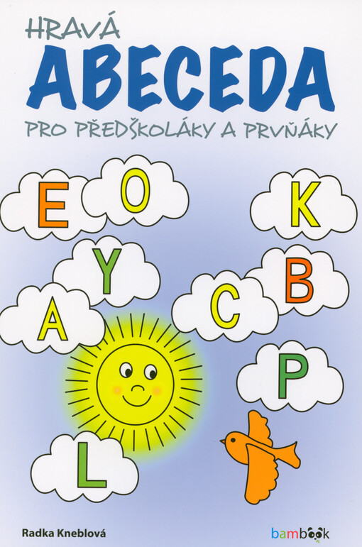 Hravá abeceda pro předškoláky a prvňáky