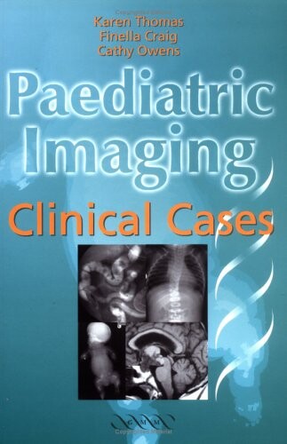 Paediatric imaging :clinical cases