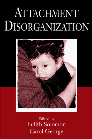 Attachment disorganization